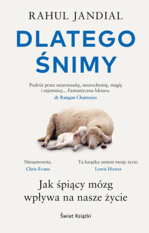 Dlatego śnimy. Jak śpiący mózg wpływa na nasze...