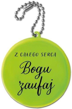 Zawieszka odblaskowa. Z całego serca Bogu zaufaj