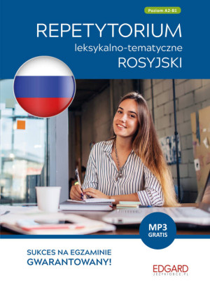 Rosyjski. Repetytorium leksykalno-tematyczne. A2-B1