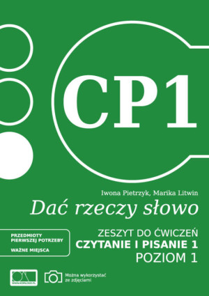 Dać rzeczy słowo. Czytanie i pisanie 1. Poziom 1