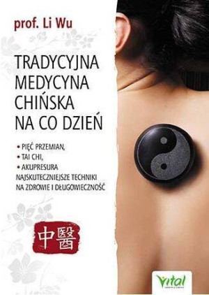 Tradycyjna medycyna chińska na co dzień