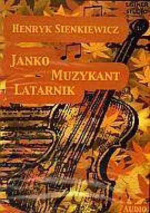 Janko muzykant. Latarnik. Audiobook