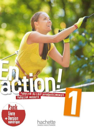 En Action! 1. Podręcznik wieloletni + kod (podręcznik online) dla szkół ponadpodstawowych. Pack livre version numerique