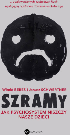 Szramy. Jak psychosystem niszczy nasze dzieci