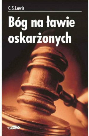 Bóg na ławie oskarżonych