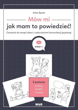 Mów mi, jak mam to powiedzieć! Ćwiczenia