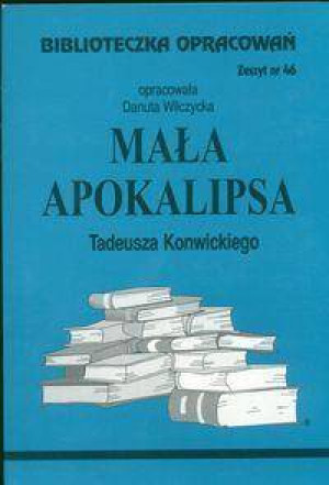 Mała Apokalipsa. Biblioteczka opracowań. Nr 46