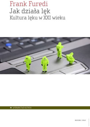 Jak działa lęk. Kultura lęku w XXI wieku