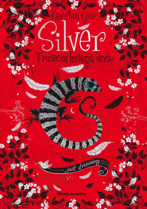 Silver. Trzecia księga snów. Trylogia snów