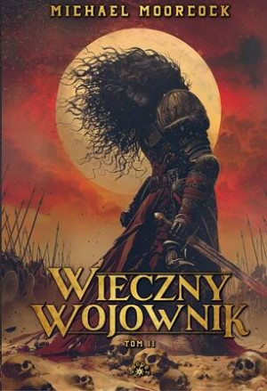 Wieczny wojownik. Smoczy miecz. Tom 2