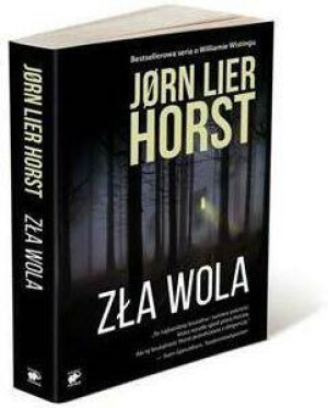 Zła wola. Seria o Williamie Wistingu. Tom 14