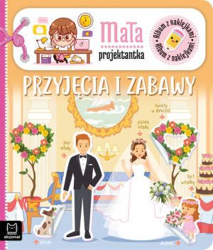 Przyjęcia i zabawy. Mała projektantka