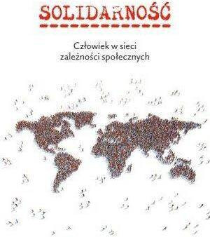 Solidarność. Człowiek w sieci zależności społ.