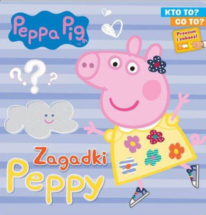 Peppa Pig. Kto to? Co to? cz. 1 Zagadki Peppy