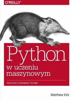 Python w uczeniu maszynowym. Podejście sterowane testami