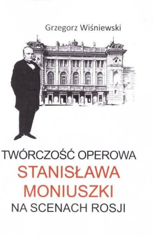 Twórczość operowa Stanisława Moniuszki