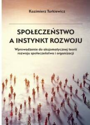 Społeczeństwo a instynkt rozwoju
