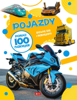 Pojazdy. Bawię się i naklejam