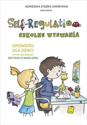 Self-Regulation. Szkolne wyzwania, wydanie 2