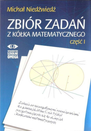 Zbiór zadań z kółka matematycznego. Cz.1