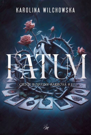 Cienie rodziny Barrosa T.1 Fatum