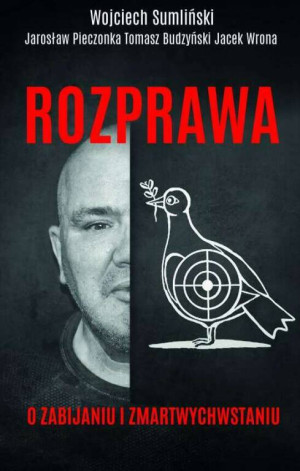 Rozprawa o zabijaniu i zmartwychwstaniu
