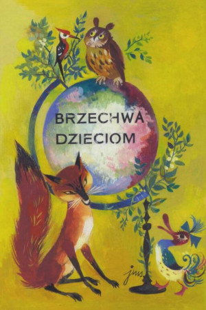 Brzechwa dzieciom (z ilustracjami Szancera)