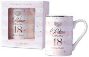 Kubek "Piękna i szalona 18" Mad Dots