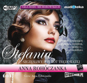 Stefania. Saga rodu Michorowskich Tom 1 Audiobook