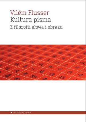 Kultura pisma. Z filozofii słowa i obrazu.
