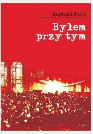 Byłem przy tym