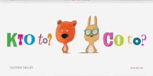 Kto to? Co to?