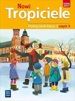 Nowi Tropiciele. Podręcznik. Klasa 3. Część 3. Szkoła podstawowa