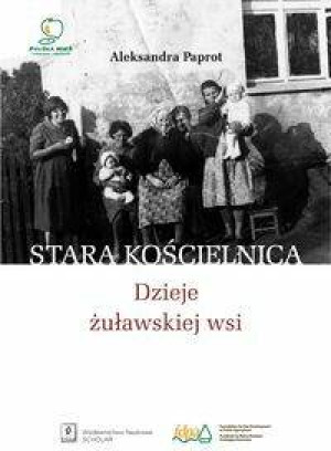 Stara Kościelnica. Dzieje żuławskiej wsi
