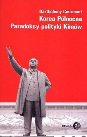 Korea Północna Paradoksy polityki Kimów