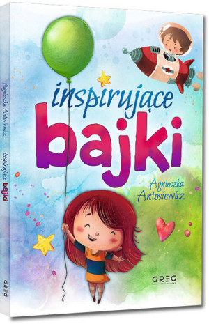 Inspirujące bajki. 64 strony w kolorze