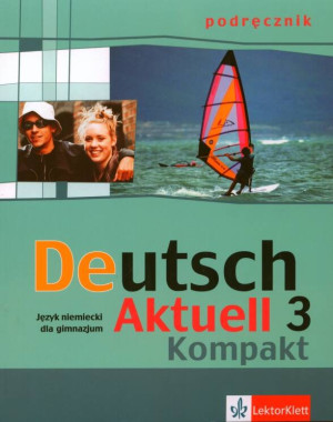 Deutsch Aktuell Kompakt 3 podręcznik