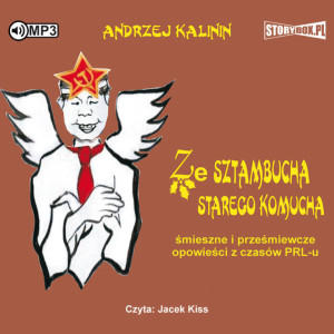 Ze sztambucha starego komucha. Audiobook