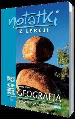Geografia fizyczna z geologią. Notatki z lekcji. Część 2