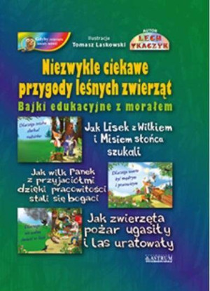 Niezwykłe ciekawe przygody leśnych zwierząt