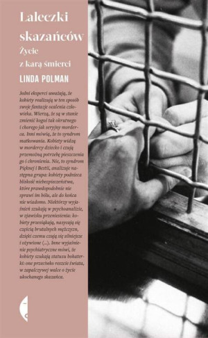 Laleczki skazańców. Życie z karą śmierci. Seria Amerykańska