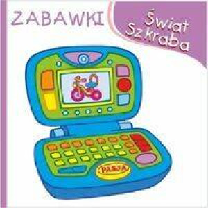 Zabawki. Świat Szkraba