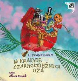 W krainie czarnoksiężnika Oza CdMp3. Audiobook