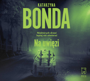Na uwięzi. Audiobook