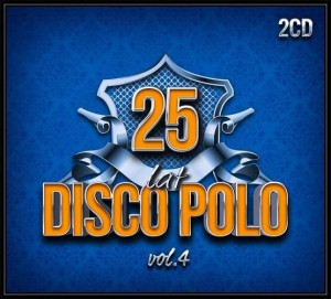 25 lat Disco Polo. Volume 4