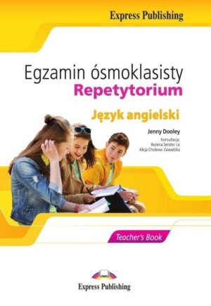 Egzamin ósmoklasisty. Repetytorium. Teacher's Book (Książka nauczyciela). Język angielski