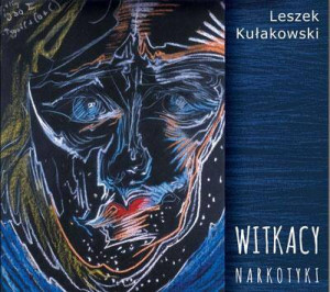 Witkacy. Narkotyki. CD
