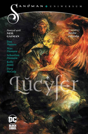 Lucyfer. Boska tragedia. Sandman. Tom 2