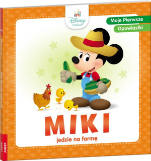 Moje pierwsze opowiastki. Miki jedzie na farmę