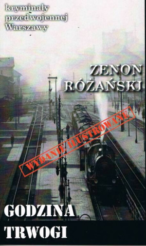 Kryminały przedwojennej W-wy. Godzina Trwogi